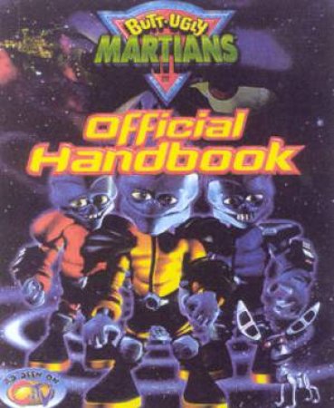 Butt-Ugly Martians Official Handbook by Various