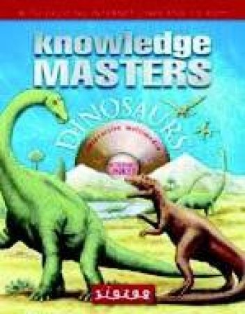 Knowledge Masters Internet-Linked: Dinosaurs by Various