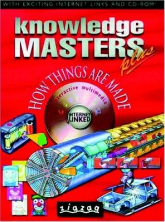 Knowledge Masters: How Things Are Made by Unknown