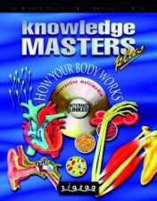 Knowledge Masters Plus How Your Body Works