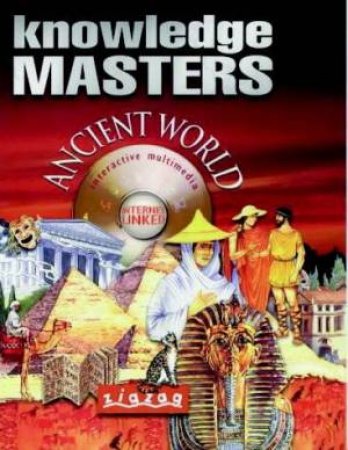 Knowledge Masters: Ancient World by Unknown