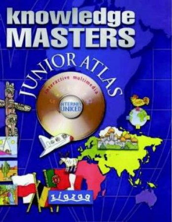 Knowledge Masters: Junior Atlas by Unknown