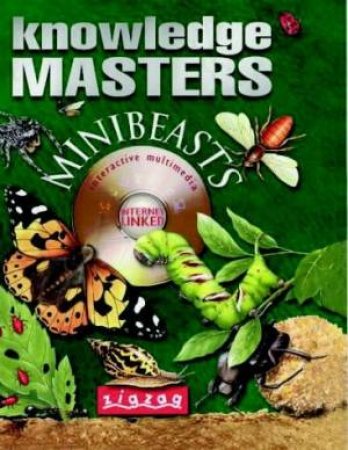 Knowledge Masters: Minibeasts by Unknown