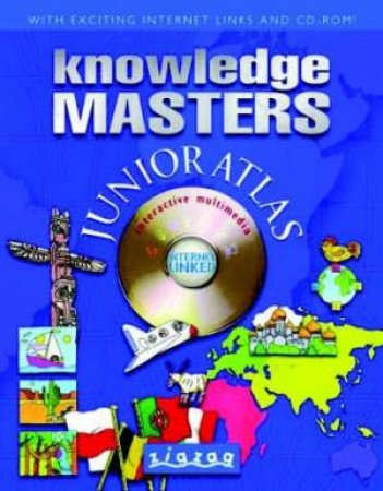 Knowledge Masters: Junior Atlas by Unknown