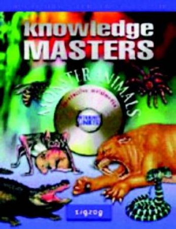 Knowledge Masters Internet-Linked: Monster Animals by Gerald Legg