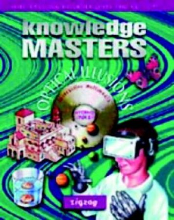 Knowledge Masters Internet-Linked: Optical Illusions by Duncan Muir