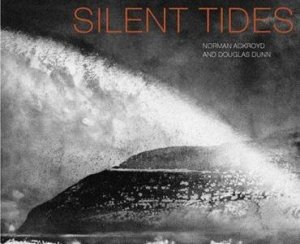 Silent Tides by N Ackroyd & D Dunn