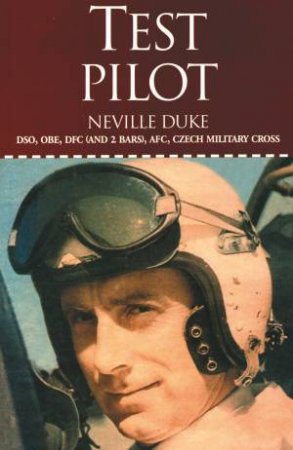 Test Pilot by NEVILLE DUKE