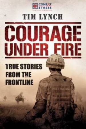 Courage Under Fire by Various