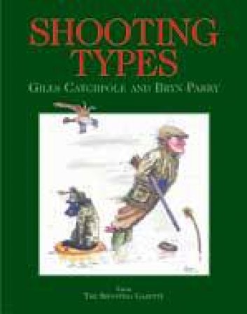 Shooting Types by CATCHPOLE GILES