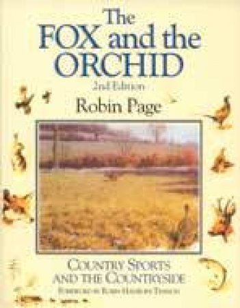 The Fox and the Orchid by PAGE ROBIN