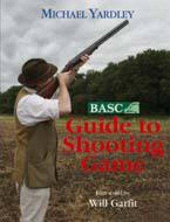 Basc Guide to Shooting Game by YARDLEY MICHAEL