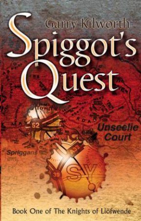 Spiggot's Quest by Garry Kilworth