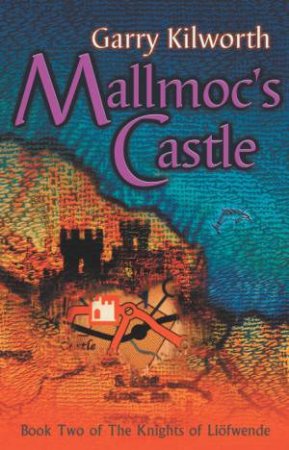 Mallmoc's Castle by Garry Kilworth