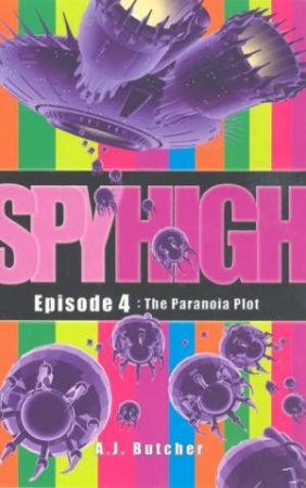 The Paranoia Plot by A J Butcher