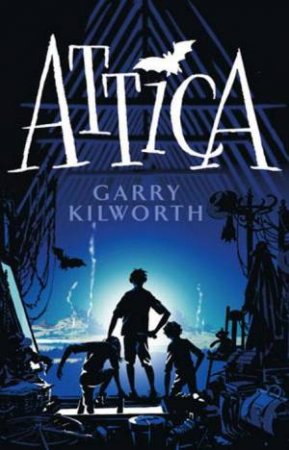 Attica by Garry Kilworth