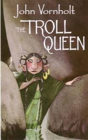 The Troll Queen: Book 2 by John Vornholt