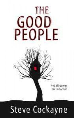 The Good People by Steve Cockayne