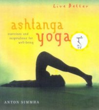 Live Better Astanga Yoga