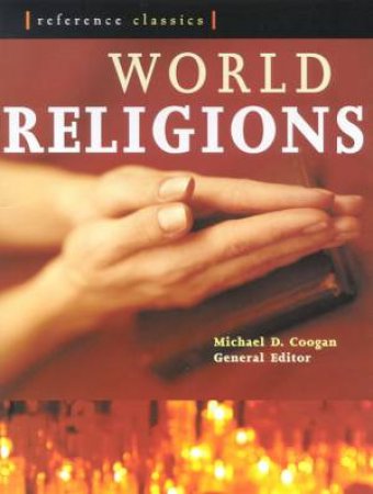 Reference Classics: World Religions by Michael D Coogan