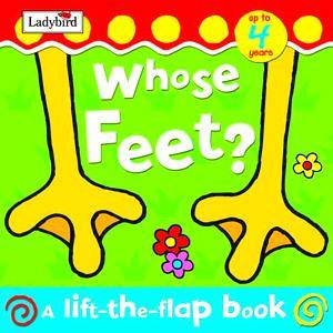 Whose Feet? Lift-The-Flap by Various