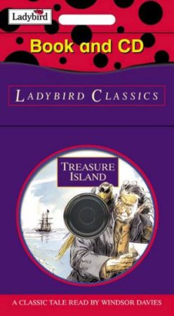 Ladybird Classics: Treasure Island - Book & CD by Various