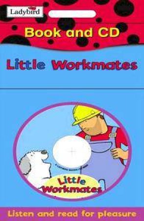 Little Workmates: Builder Bill - Book & CD by Various