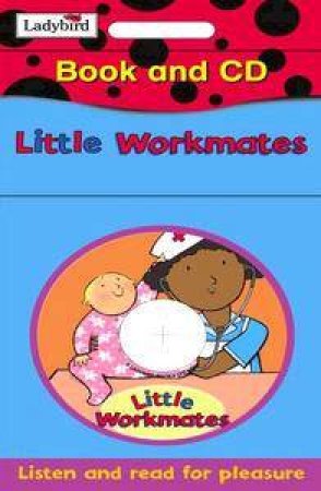 Little Workmates: Nurse Nancy - Book & CD by Various