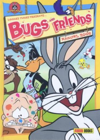 Bugs And Friends: Annual 2006 by Various