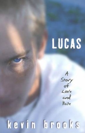 Lucas by Kevin Brook