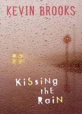 Kissing The Rain