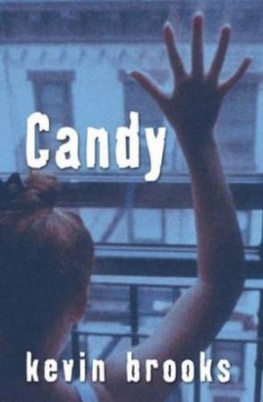 Candy by Kevin Brooks