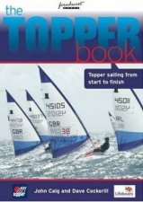 The Topper Book Topper Sailing from Start to Finish