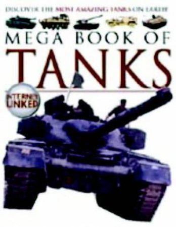 Mega Book Of Tanks by L Gibbs