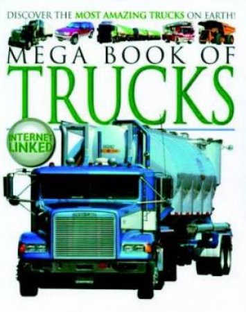 Mega Book Of Trucks by Lynne Gibbs