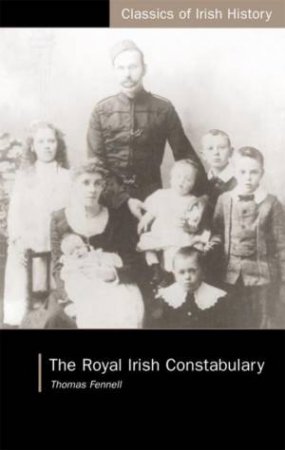 Royal Irish Constabulary by Thomas Fennell