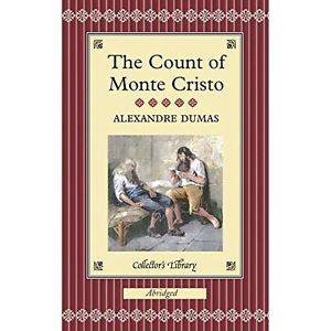 Collector's Library: The Count Of Monte Cristo by Alexandre Dumas