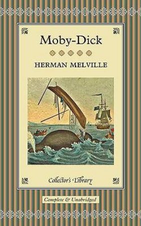 Collector's Library: Moby Dick by Hermann Melville