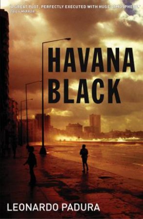 Havana Black by Peter Bush & Leonard Padura