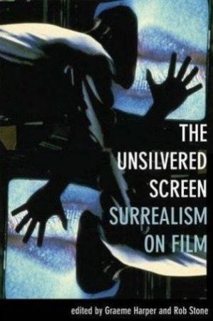 Unsilvered Screen by Graeme Harper et al