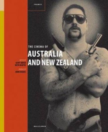 The Cinema Of Australia & New Zealand by Various