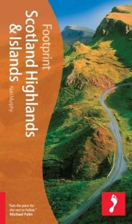 Footprint: Scotland Highlands & Islands by Unknown