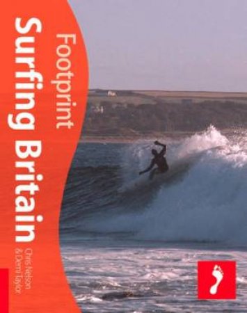 Footprint: Surfing Britain by Chris Nelson