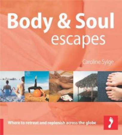 Body And Soul Escapes by Caroline Sylge