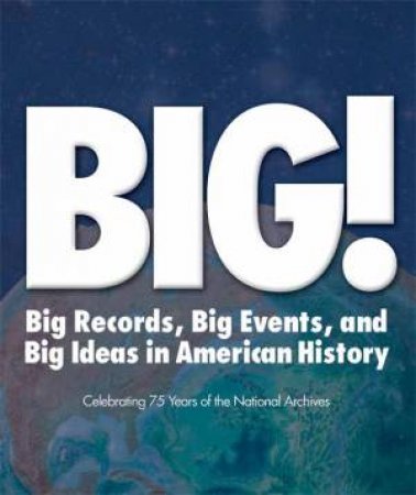 Big! Big Events and Big Ideas in American History by BREDHOFF STACEY