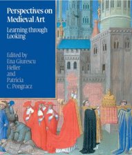 Perspectives on Medieval Art Learning Through Looking