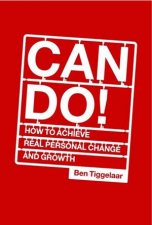 Can Do How To Achieve Real Personal Change And Growth