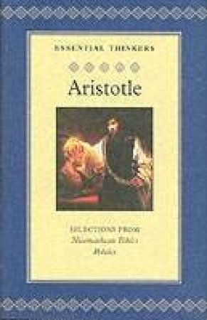 Essential Thinkers: Aristotle by Aristotle