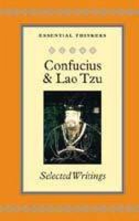 Essential Thinkers: Confucious And Lao Tzu by Crw