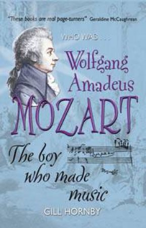 Who Was Wolfgang Amadeus Mozart by Gill Hornby